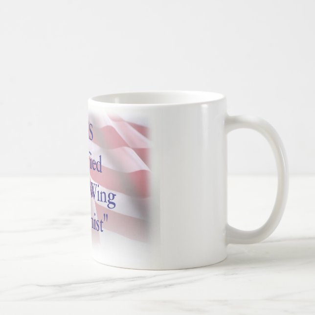 AVW zugelassene " Rechte-WingExtremist " Kaffeetasse (Rechts)