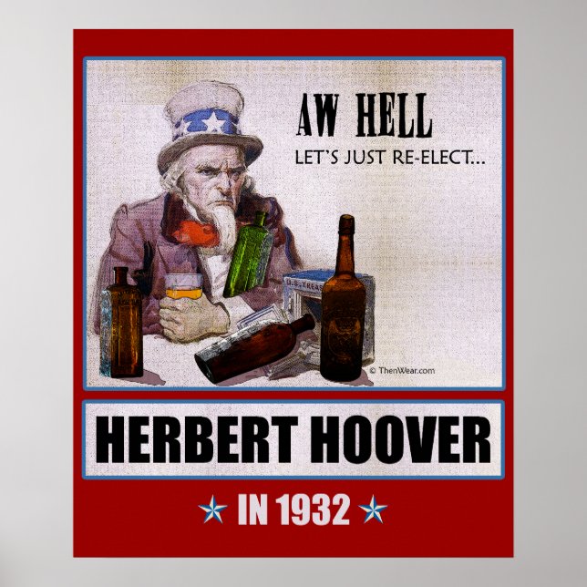 'Aw Hell, Let's, Re-Elect Herbert Hoover' Poster (Vorne)