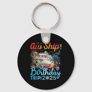 Aw Schiff! Die Reise zum Geburtstag Schlüsselanhänger