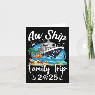 Aw Ship Es ist eine Familienreise 2025 Familie Mat Karte