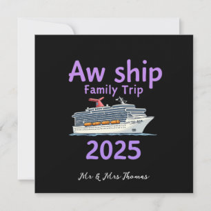 Aw Ship Family Trip 2025 Ultimate Cruise Adventure Einladung