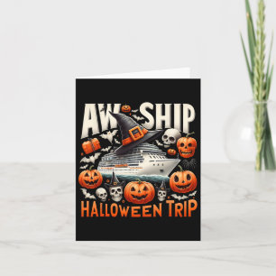 Aw Ship Halloween Trip Happy Halloween Spooky Pump Karte