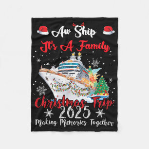 Aw Ship seine a Family Weihnachtsreise - 2025 Uni- Fleecedecke
