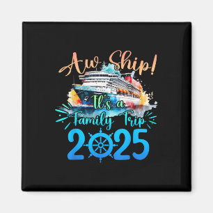 Aw Ship seine Familienreise 2025 Kreuzfahrt Sommer Magnet