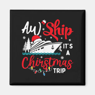 Aw Ship seine Weihnachtsreise Weihnachten Weihnach Magnet