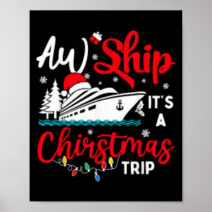 Aw Ship seine Weihnachtsreise Weihnachten Weihnach Poster