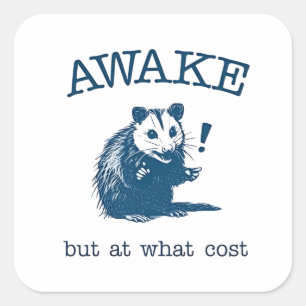 Awake, aber an welcher Küste Opposum Possum Retro Quadratischer Aufkleber