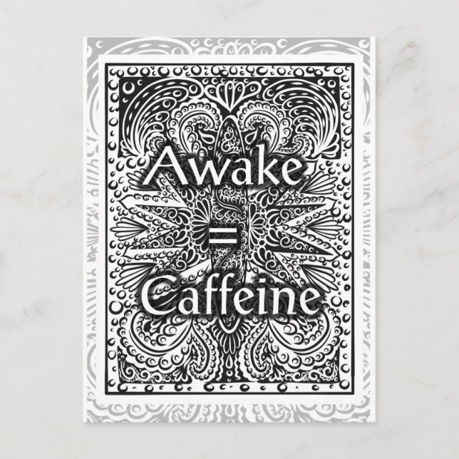 Awake=Coffein - Positives Zitat Postkarte (Vorderseite)