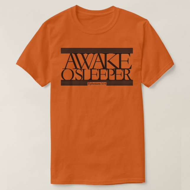 Awake O Sleeper T-Shirt (Design vorne)