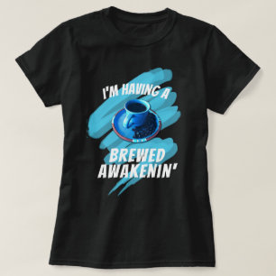 Awakenin's Coffee Cup Saucer Bohnen gezüchtet T-Shirt