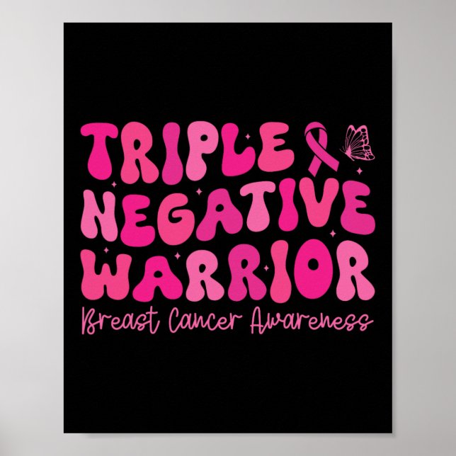 Aware für Groovy Triple Negative Warrior Breast Ca Poster (Vorne)