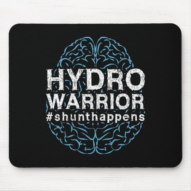 Awareness Hydro Warrior Shunt Happens Gehirn Mousepad (Vorne)