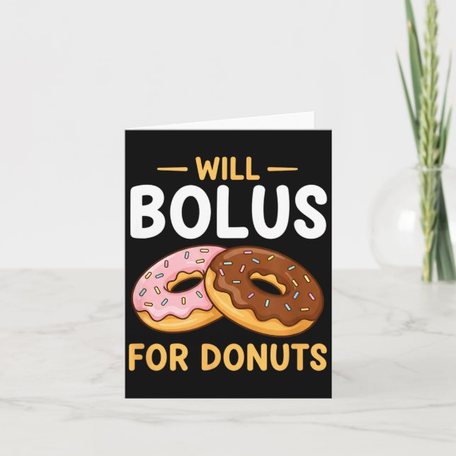 Awareness Will Bolus For Donuts, Diabetes (t1d) Bo Karte (Vorderseite)