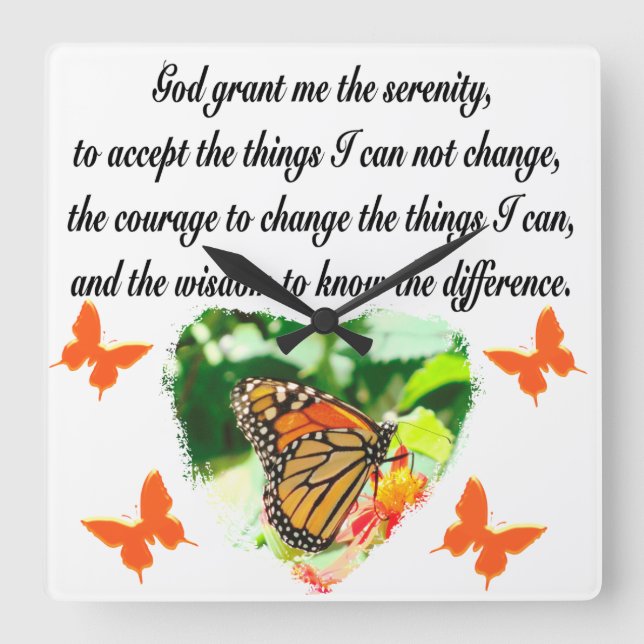 AWE INSPIRIERE BUTTERFLY SERENITY PRAYER FOTO QUADRATISCHE WANDUHR (Vorderseite)