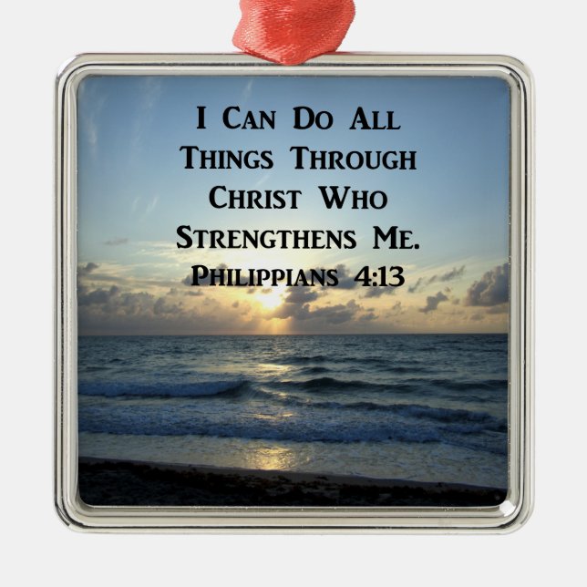 AWE-INSPIRING PHILIPPIANS 4:13 SCRIPTURE VERSE ORNAMENT AUS METALL (Vorne)