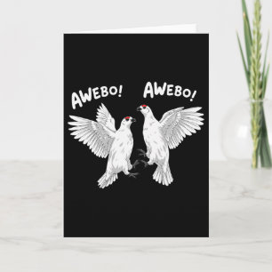 Awebo Meme Weiden-Schneehuhn Awebo Vögel Lustig Ar Karte