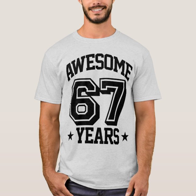 Awesome 67 Years T-Shirt (Vorderseite)