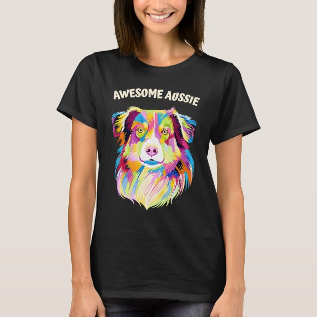 Awesome Aussie Australian Shepherd Dog T-Shirt (Vorderseite)