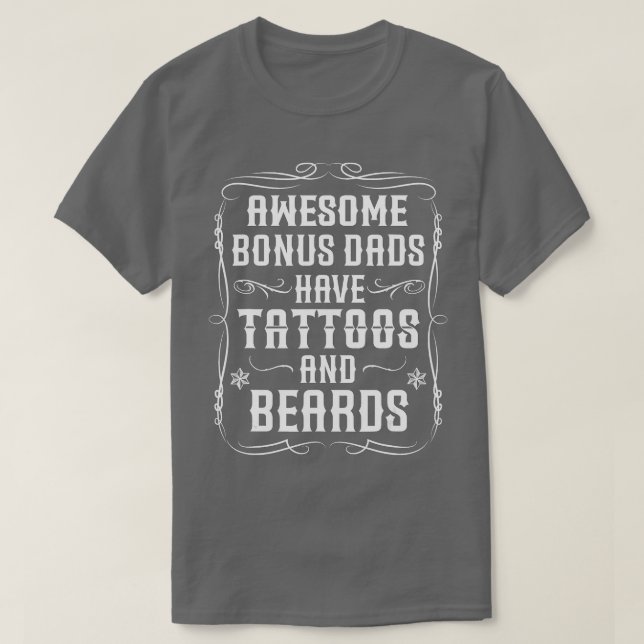 Awesome bonus dads have tattoos and beards - Inked T-Shirt (Design vorne)