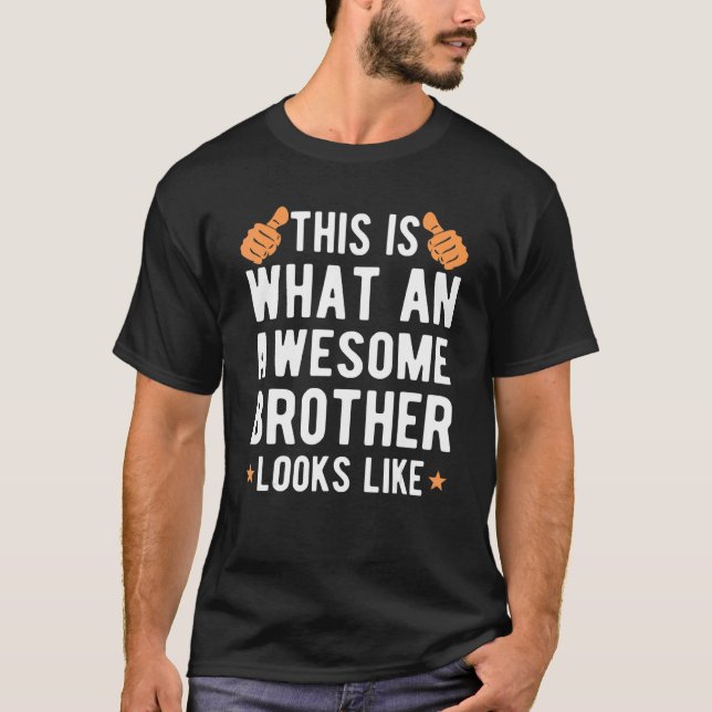 Awesome Brother   Family Matching Siblings Humor B T-Shirt (Vorderseite)