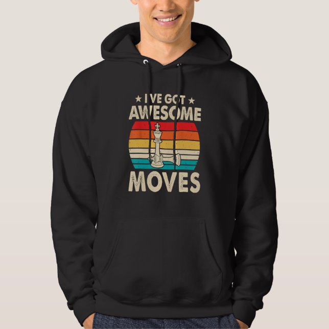 Awesome chess moves  Chess Player Pun Quote Hoodie (Vorderseite)