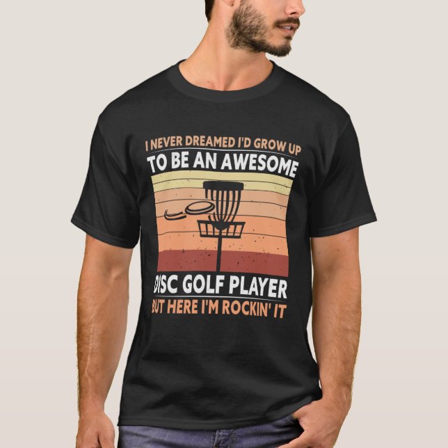 Awesome Disc Golf Player Golfing Lover Golfer Spor T-Shirt (Vorderseite)