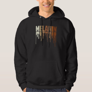 Awesome Drippin Melanin Women Pride Black History Hoodie