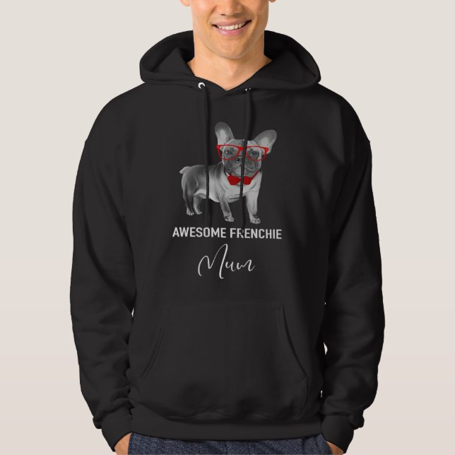 Awesome Fenchie Mum   French Bulldog Hoodie (Vorderseite)
