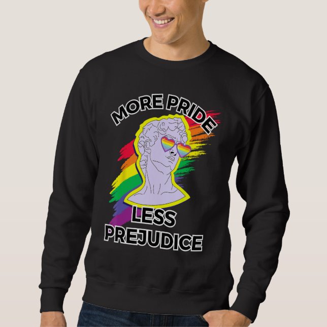 awesome lgbt pride love more pride less prejudice  sweatshirt (Vorderseite)