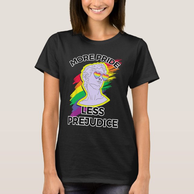 awesome lgbt pride love more pride less prejudice  T-Shirt (Vorderseite)