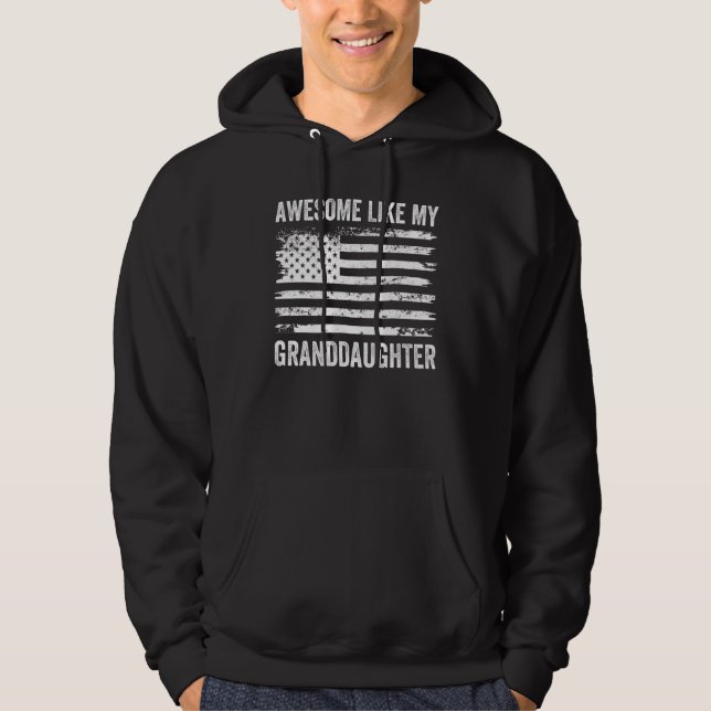 Awesome Like GrandDaughter Men Funny Fathers Day D Hoodie (Vorderseite)