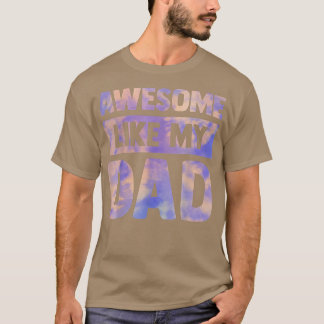 Awesome like my dad father's day family kids Tie D T-Shirt
