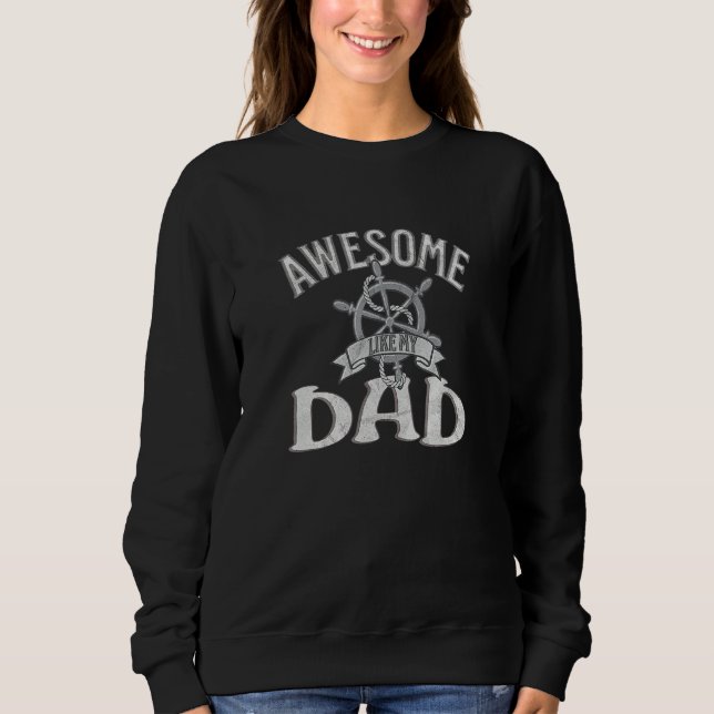 Awesome Like My Dad Kids Daughter Dad and Son Matc Sweatshirt (Vorderseite)
