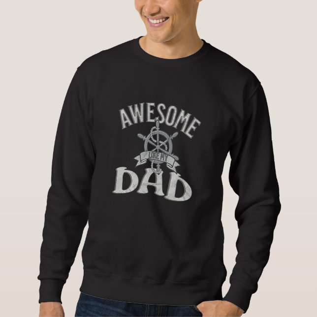 Awesome Like My Dad Kids Daughter Dad and Son Matc Sweatshirt (Vorderseite)