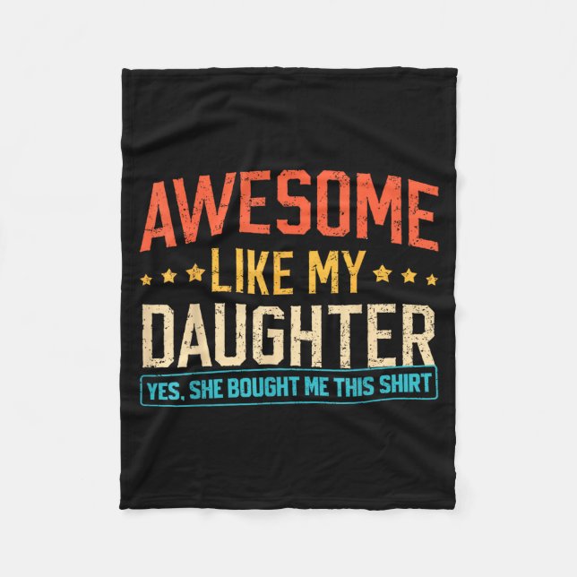 Awesome Like My Daughter Funny Dad Daddy Papa Mom  Fleecedecke (Vorderseite)