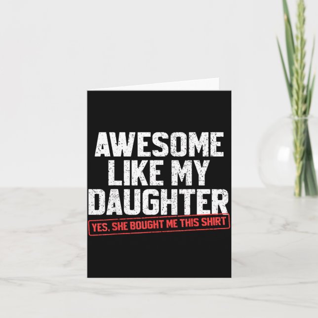 Awesome Like My Daughter Funny Dad Daddy Papa Mom  Karte (Vorderseite)