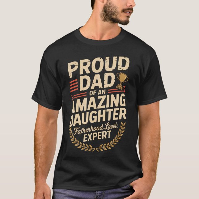 Awesome Like My Daughter Funny Dad Gift For Father T-Shirt (Vorderseite)