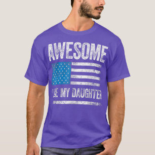 Awesome Like My Daughter Funny Daddy Mom Gifts Dad T-Shirt