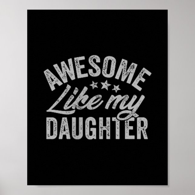 Awesome Like My Daughter Funny Fathers Day Cket De Poster (Vorne)
