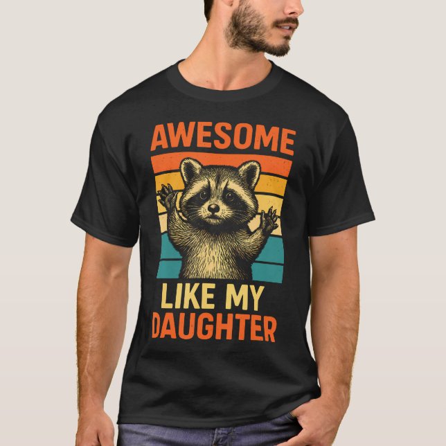 Awesome Like My Daughter Funny Fathers Day Dad Bir T-Shirt (Vorderseite)