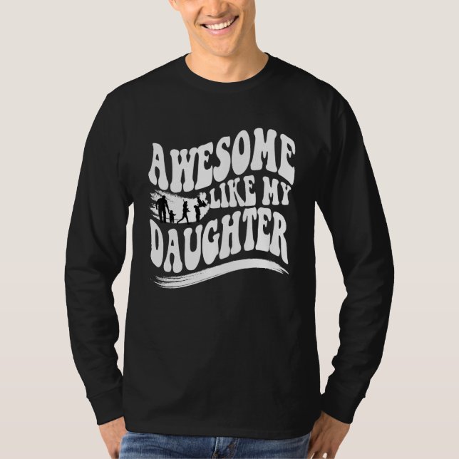 Awesome Like My Daughter Groovy Wavy Men Dad  Fath T-Shirt (Vorderseite)