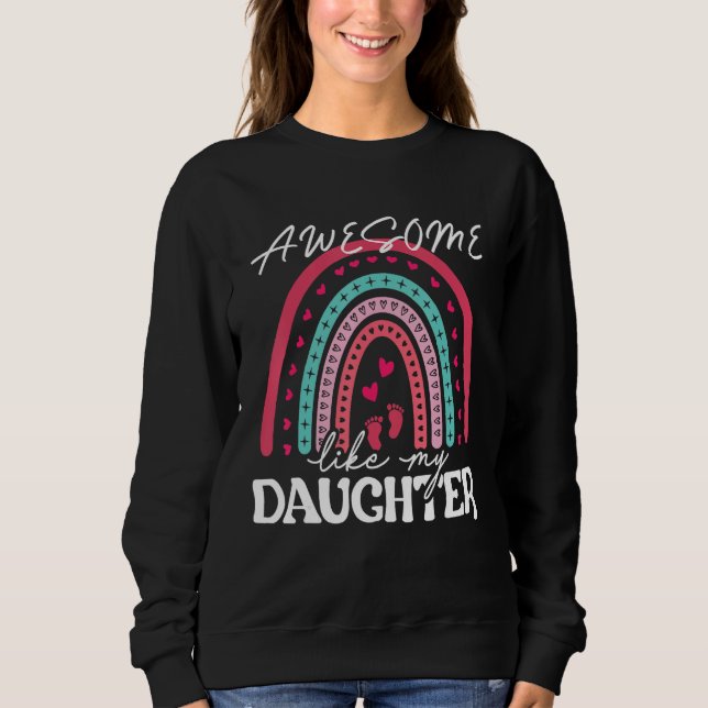 Awesome Like My Daughter  Men  Fathers Day Dad 12 Sweatshirt (Vorderseite)