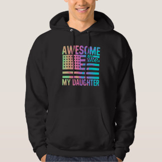 Awesome Like My Daughter Retro Men Dad  Fathers 1 Hoodie