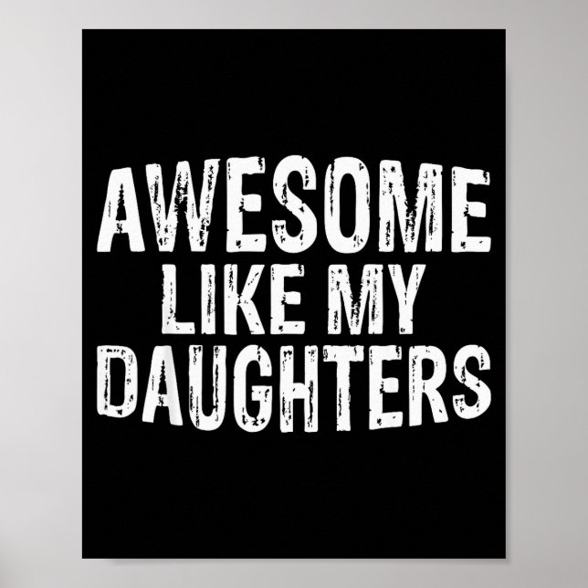 Awesome Like My Daughters Fathers Day Birthday Chr Poster (Vorne)