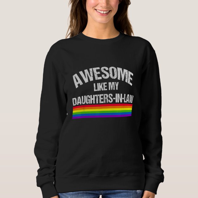 Awesome Like My Daughters In Law Pride 1 Sweatshirt (Vorderseite)