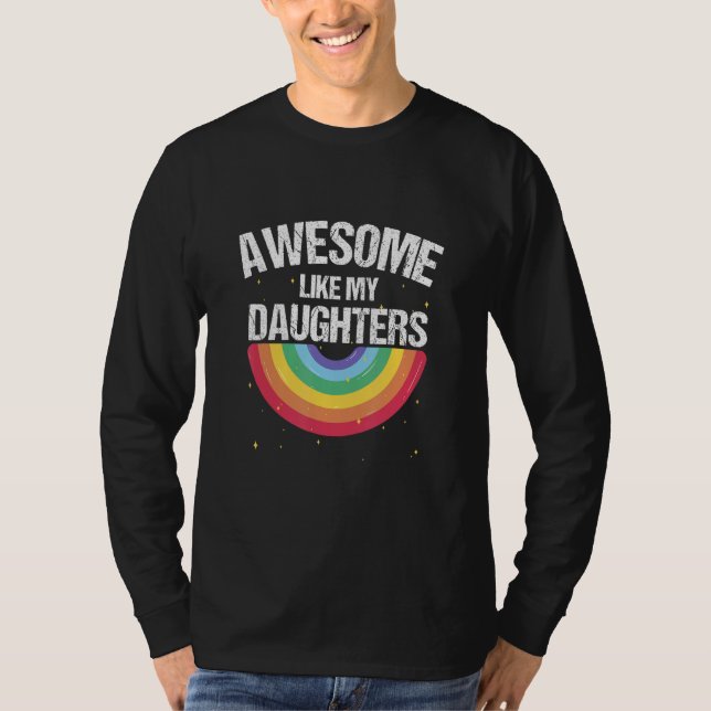 Awesome Like My Daughters Pride 10 T-Shirt (Vorderseite)