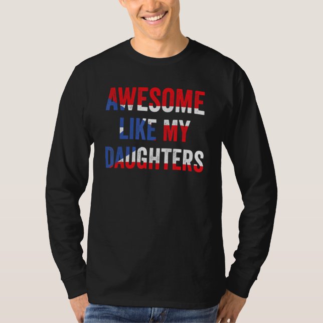 Awesome Like My Daughters Puerto Rico Dad Daughter T-Shirt (Vorderseite)