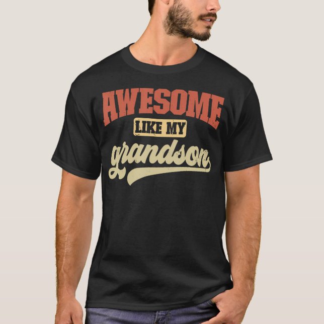 Awesome Like My Grandson Funny Retro Grandpa Fathe T-Shirt (Vorderseite)