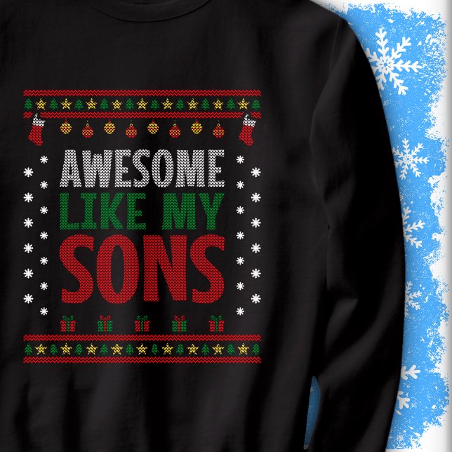 Awesome Like My Sons Christmas Knit Sweater Look Sweatshirt (Von Creator hochgeladen)