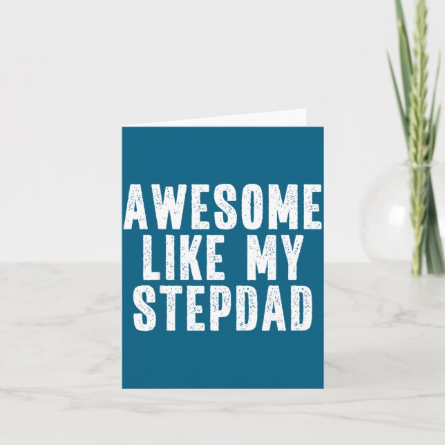 Awesome Like My Stepdad Quote Funny Fathers Day Ap Karte (Vorderseite)